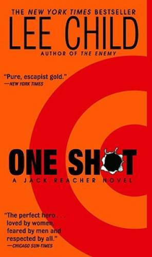 One Shot (Jack Reacher, No. 9) - Mass Market Paperback By Child, Lee - GOOD