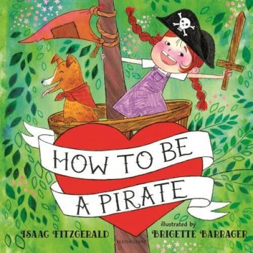 How to Be a Pirate - Hardcover By Fitzgerald, Isaac - GOOD - image 2