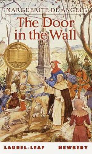 The Door in the Wall - Mass Market Paperback By De Angeli, Marguerite - GOOD