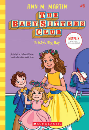 Kristy's Big Day (The Baby-sitters Club, 6) (6) - Paperback - VERY GOOD