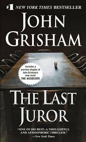 The Last Juror - Mass Market Paperback By Grisham, John - VERY GOOD