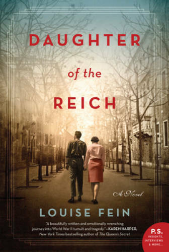 Daughter of the Reich: A Novel - Paperback By Fein, Louise - VERY GOOD