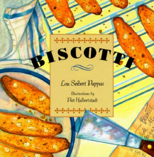 Biscotti - Hardcover By Seibert, Lou - VERY GOOD