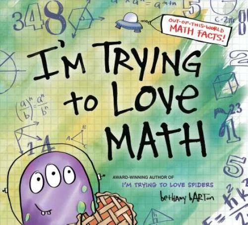 I'm Trying to Love Math - Hardcover By Barton, Bethany - GOOD - image 2