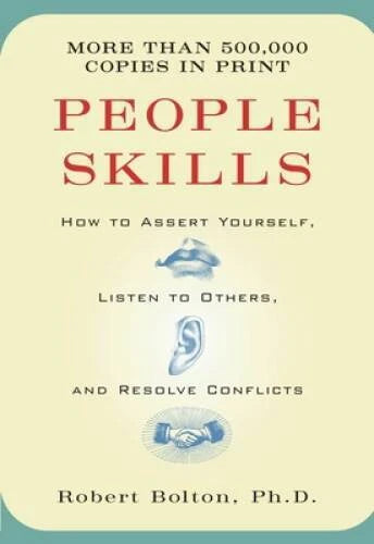 People Skills: How to Assert Yourself, Listen to Others, and Resolve Co - GOOD - image 2