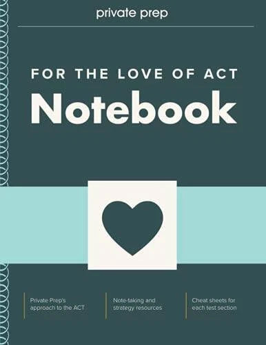 For the Love of ACT Notebook - Paperback By Prep, Private - VERY GOOD