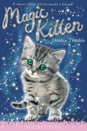 Double Trouble #4 (Magic Kitten) - Paperback By Bentley, Sue - GOOD - image 2