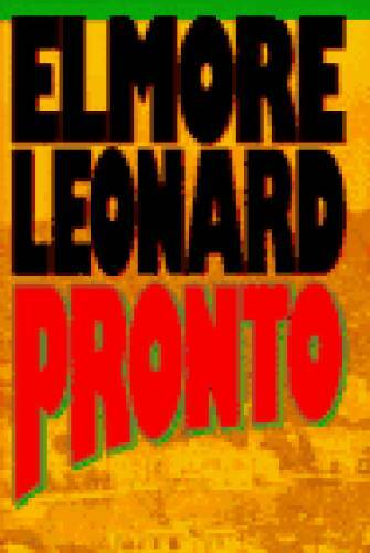 Pronto - Hardcover By Elmore Leonard - GOOD