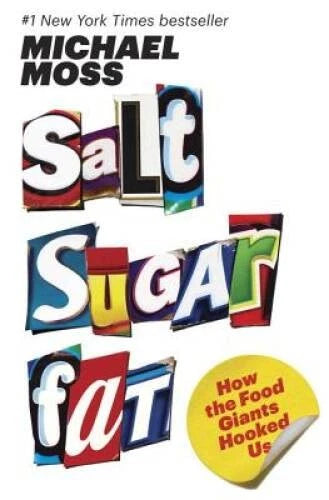Salt Sugar Fat: How the Food Giants Hooked Us - Hardcover - GOOD - image 2