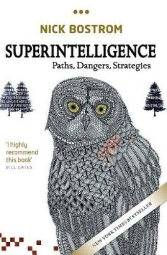 Superintellige<wbr/>nce: Paths, Dangers, Strategies - Paperback - VERY GOOD