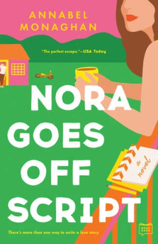Nora Goes Off Script - Paperback By Monaghan, Annabel - VERY GOOD - image 2