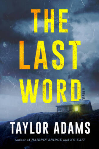 The Last Word: A Novel - Hardcover By Adams, Taylor - VERY GOOD