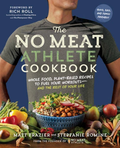The No Meat Athlete Cookbook: Whole Food, Plant-Based Recipes to Fuel You - GOOD - image 2