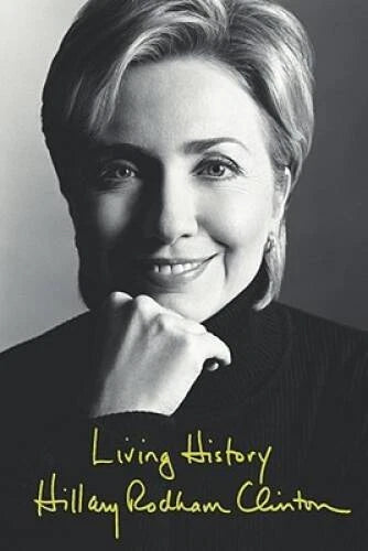 Living History - Hardcover By Clinton, Hillary Rodham - VERY GOOD - image 2