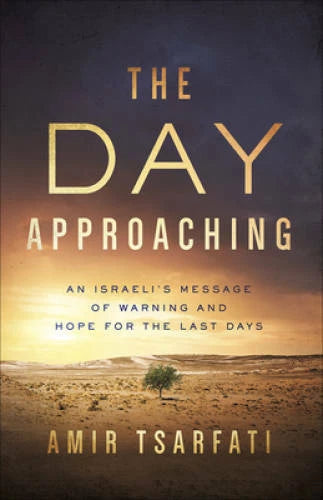 The Day Approaching: An Israeliâ??s Message of Warning and Hope for the L - GOOD - image 2