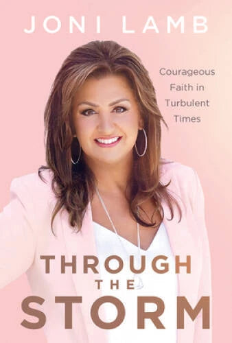 Through the Storm: Courageous Faith in Turbulent Times - Hardcover - VERY GOOD - image 2