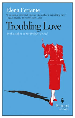 Troubling Love - Paperback By Ferrante, Elena - VERY GOOD - image 2