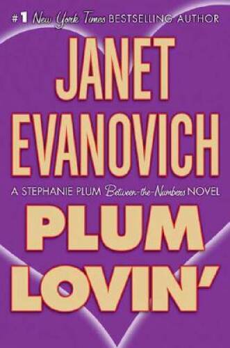 Plum Lovin' (A Between-the-Nu<wbr/>mbers Novel) (Stephanie Plum: Between the N - GOOD