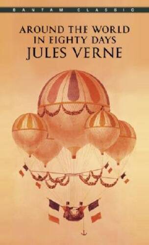 Around the World in Eighty Days (Bantam Classics) By Verne, Jules - VERY GOOD