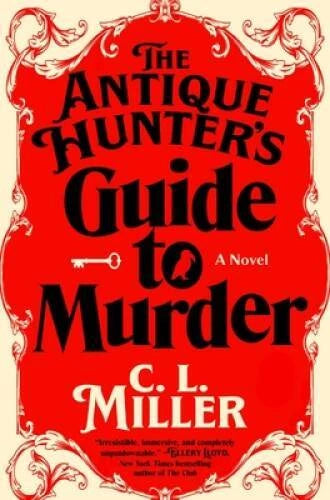 The Antique Hunters Guide to Murder: A Novel - Hardcover - VERY GOOD - image 2