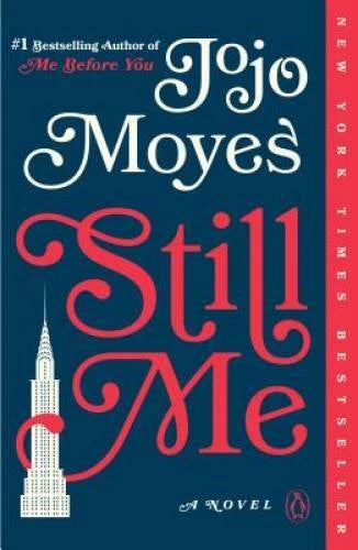 Still Me: A Novel (Me Before You Trilogy) - Paperback By Moyes, Jojo - GOOD - image 2