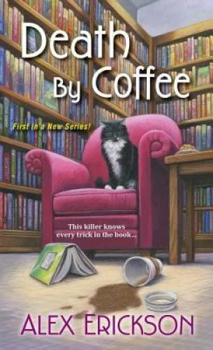 Death by Coffee (A Bookstore Cafe Mystery) - Mass Market Paperback - GOOD - image 2