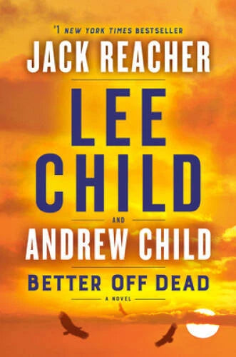 Better Off Dead: A Jack Reacher Novel - Paperback By Child, Lee - GOOD - image 2