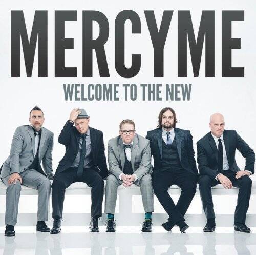 Welcome To The New - Audio CD By MercyMe - GOOD