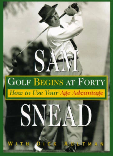 Golf Begins at Forty - Paperback By Snead, Sam - GOOD - image 2