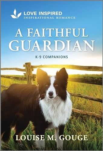 A Faithful Guardian: An Uplift - VERY GOOD