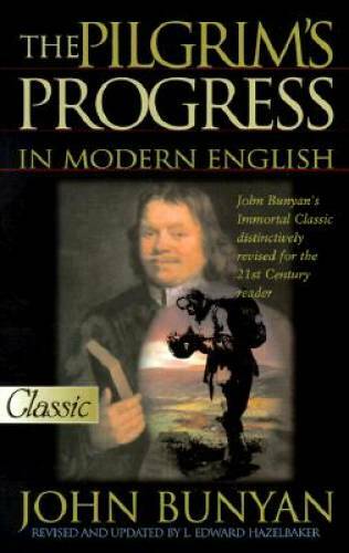 Pilgrim's Progress In Modern English (Updated) (Pure Gold Classics) - GOOD