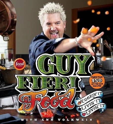 Guy Fieri Food: Cookin' It, Livin' It, Lovin' It - Hardcover - GOOD - image 2