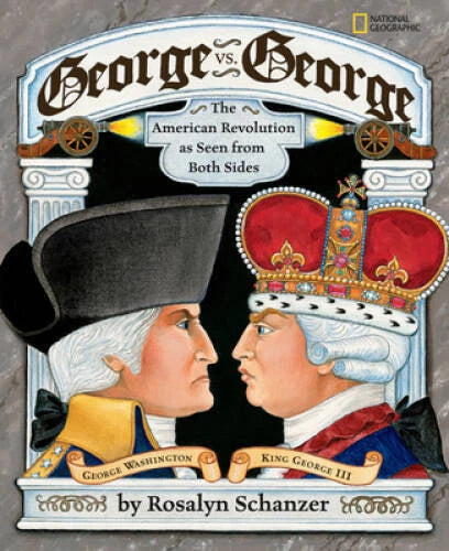 George vs. George: The American Revolution As Seen from Both Sides - GOOD - image 2