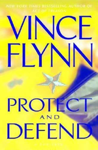Protect and Defend: A Thriller - Hardcover By Flynn, Vince - GOOD - image 2