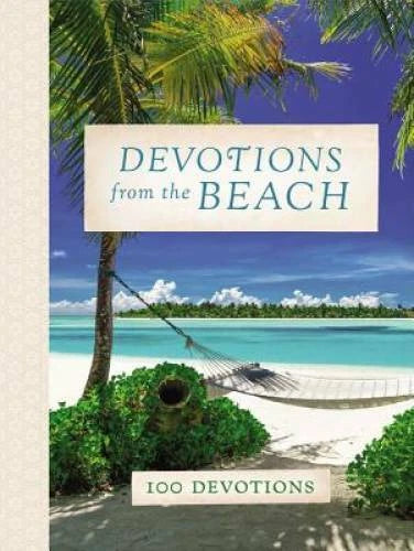 Devotions from the Beach: 100 Devotions - Hardcover By Thomas Nelson - GOOD - image 2