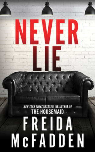 Never Lie - Paperback By McFadden, Freida - GOOD