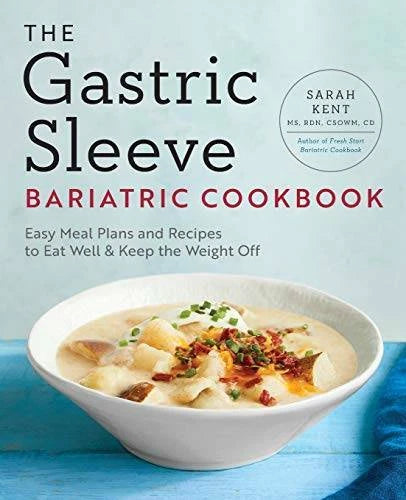 The Gastric Sleeve Bariatric Cookbook: Easy Meal Plans and Recipes to Eat - GOOD - image 2
