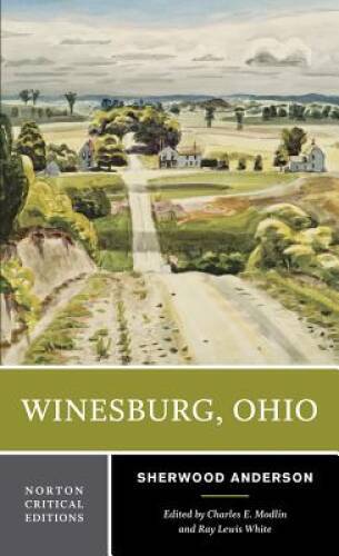 Winesburg, Ohio (Norton Critical Editions) - Paperback - VERY GOOD
