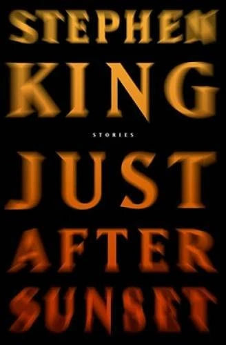 Just After Sunset: Stories - Hardcover By King, Stephen - GOOD - image 2
