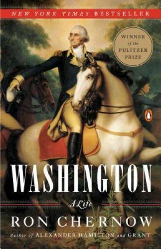 Washington: A Life - Paperback By Chernow, Ron - GOOD
