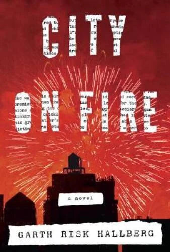 City on Fire: A novel - Hardcover By Hallberg, Garth Risk - GOOD - image 2
