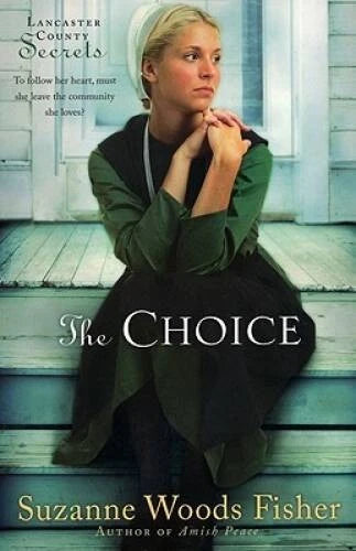 The Choice (Lancaster County Secrets, Book 1) - Paperback - VERY GOOD - image 2