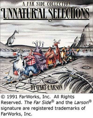 Unnatural Selections - Paperback By Larson, Gary - VERY GOOD