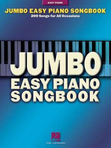 Jumbo Easy Piano Songbook: 200 Songs for All Occasions - Paperback - GOOD