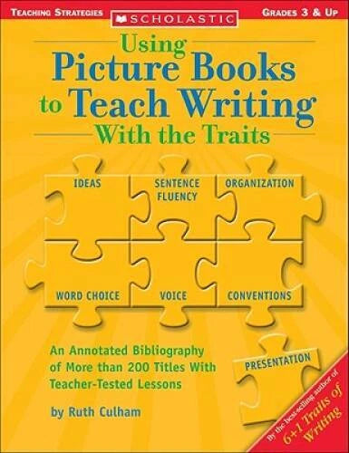 Using Picture Books To Teach Writing With The Traits (Scholastic Teaching - GOOD
