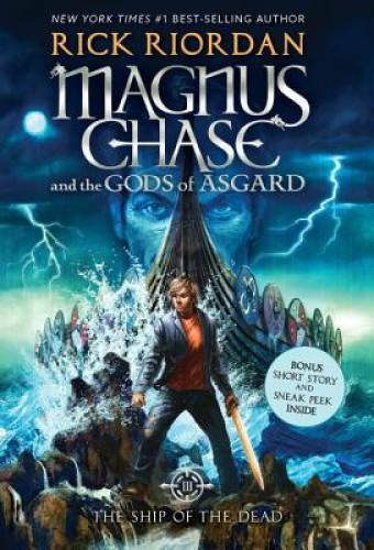 Magnus Chase and the Gods of Asgard, Book 3 The Ship of the Dead - VERY GOOD