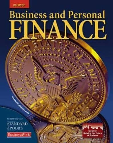 Business and Personal Finance, Student Edition (PERSONAL FINANCE (RECOR - GOOD