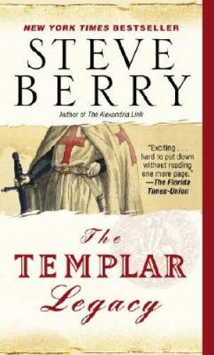 The Templar Legacy: A Novel (Cotton Malone, No. 1) By Berry, Steve - GOOD