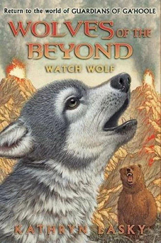 Wolves of the Beyond #3: Watch Wolf - Hardcover By Lasky, Kathryn - VERY GOOD - image 2