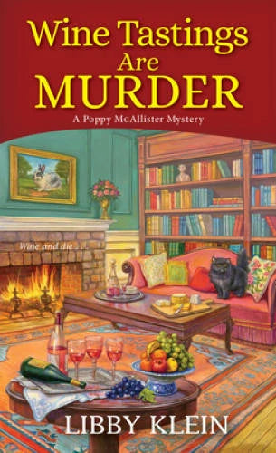 Wine Tastings Are Murder (A Poppy McAllister Mystery) By Klein, Libby - GOOD - image 2